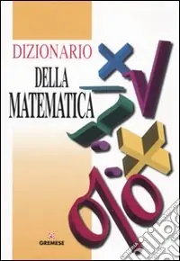 Prezzo Scontato Dizionario della matematica