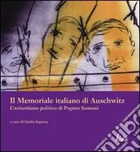 Pagamento Sicuro Il memoriale italiano di Auschwitz. L‘astrattismo politico di Pupino Samonà