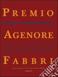 Offerta Del Giorno Premio Agenore Fabbri IV. Posizioni attuali dell‘arte italiana. Ediz. italiana e tedesca