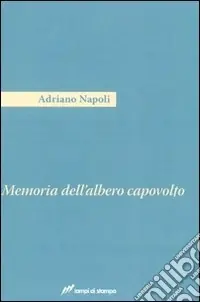 Memoria dell‘albero capovolto Offerta