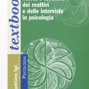 A Buon Prezzo Teoria e tecniche dei reattivi e delle interviste in psicologia