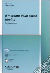 Il Mercato della carne bovina. Rapporto 2009 Vendita Finale