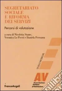Ordina Subito Segretariato sociale e riforma dei servizi. Percorsi di valutazione
