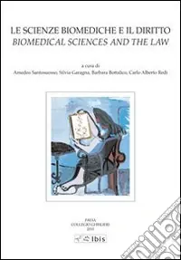 Le scienze biomediche e il diritto-Biomedical sciences and the law. Ediz. bilingue Solo Oggi
