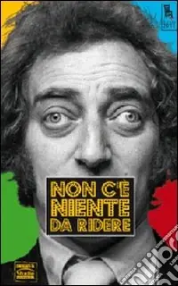 Non c‘è niente da ridere. Agenda 2011 Reso Gratuito