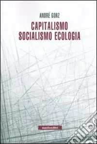 Scelto Dai Clienti Capitalismo, socialismo, ecologia