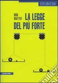 La Legge del più forte Compra Adesso