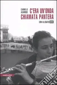 Offerta Speciale C‘era un‘onda chiamata Pantera. Con DVD