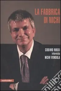 La fabbrica di Nichi Economico