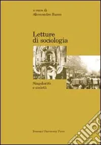 Prezzo Conveniente Letture di sociologia. Singolarità e società