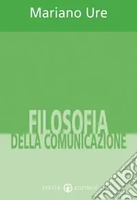 Filosofia della comunicazione Ultima Occasione