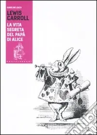 Lewis Carroll. La vita segreta del papà di Alice Promo Stagionale