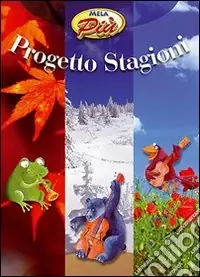 Ordina Subito Progetto stagioni. Con 2 CD Audio