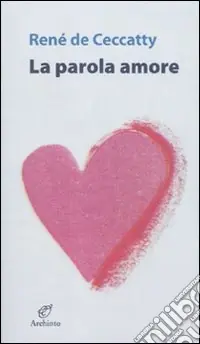 La Parola amore Ultimissimo Modello