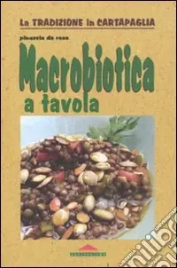 Super Prezzo Macrobiotica a tavola