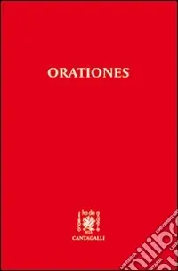 Orationes. Testo latino. Traduzione italiana a fronte Miglior Prezzo