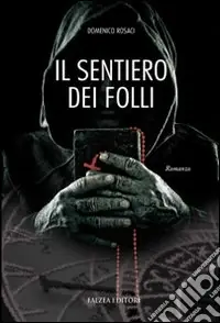 Vendita Finale Il sentiero dei folli