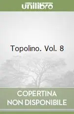 Prezzo Conveniente Topolino. Vol. 8