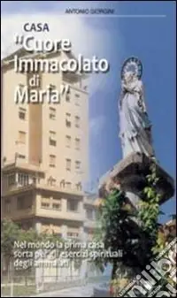 Casa «Cuore Immacolato di Maria» Ultima Occasione