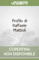 Profilo di Raffaele Mattioli Super Prezzo