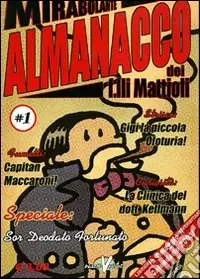Pagamento Sicuro Mirabolante almanacco dei f.lli Mattioli. Vol. 1