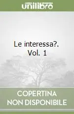 Sconto Le interessa?. Vol. 1