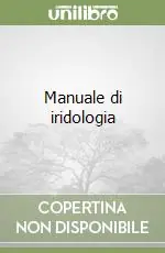 Nuova Collezione Manuale di iridologia