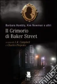 Nuova Collezione Il Grimorio di Baker Street