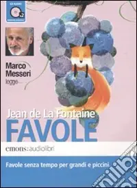 Favole letto da Marco Messeri. Audiolibro. 2 CD Audio Compra Oggi Stesso