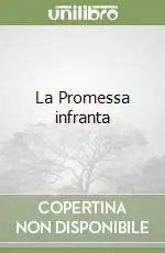 Occasione La Promessa infranta