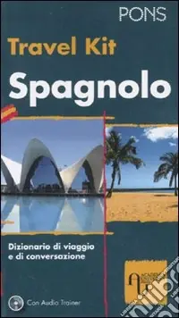 A Buon Prezzo Travel kit spagnolo. Ediz. bilingue. Con CD Audio