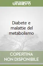 Diabete e malattie del metabolismo Promozione