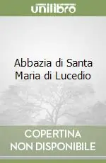 Occasione Abbazia di Santa Maria di Lucedio