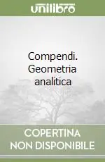 Pagamento Sicuro Compendi. Geometria analitica