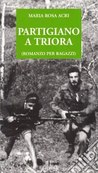 Compra Online Partigiano a Triora