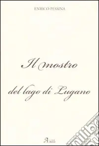 Affare Il mostro del lago di Lugano