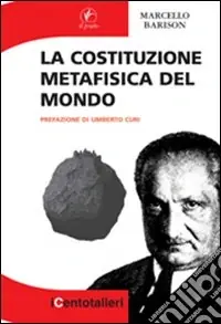 Di Tendenza La costituzione metafisica del mondo