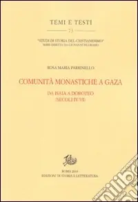 A Buon Prezzo Comunità monastiche a Gaza. Da Isaia a Doroteo (secoli IV-VI)