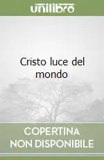 Must-Have Cristo luce del mondo