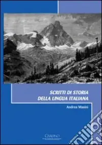 Compra Oggi Stesso Scritti di storia della lingua italiana