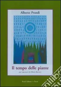 Il tempo delle piante Ultime Pezzi