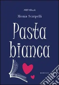 Pasta bianca Compra Adesso