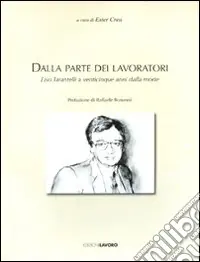 Dalla parte dei lavoratori. Ezio Tarantelli a venticinque anni dalla morte Prezzo Basso