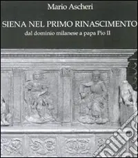 A Buon Prezzo Siena nel primo Rinascimento