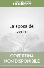 La sposa del vento Prezzo Ridotto