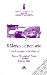 Occasione Imperdibile 8 Marzo... e non solo. Una poesia contro la violenza