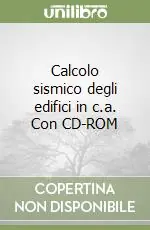 Di Tendenza Calcolo sismico degli edifici in c.a. Con CD-ROM
