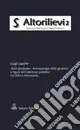 Ultime Pezzi «Non giudicate». Antropologia della giustizia e figure dell‘opinione pubblica tra Otto e Novecento