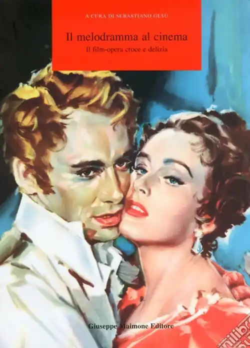 Il melodramma al cinema! Il film-opera croce e delizia. Catalogo della mostra (Catania, 12-16 settembre 2009) Prezzo Conveniente