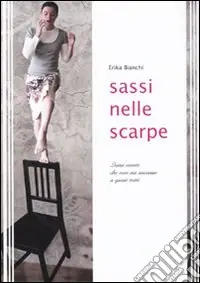 Offerta Speciale Sassi nelle scarpe